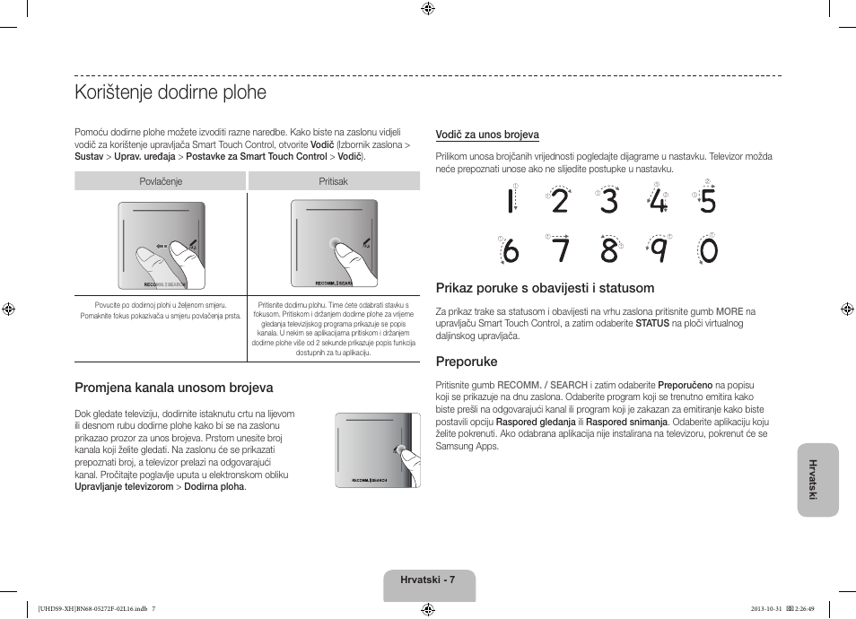 Korištenje dodirne plohe, Promjena kanala unosom brojeva, Prikaz poruke s obavijesti i statusom | Preporuke | Samsung UE85S9ST User Manual | Page 127 / 385