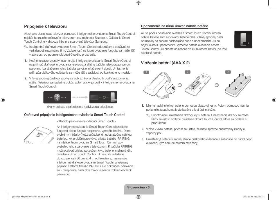 Pripojenie k televízoru, Vloženie batérií (aaa x 2) | Samsung UE85S9ST User Manual | Page 174 / 385