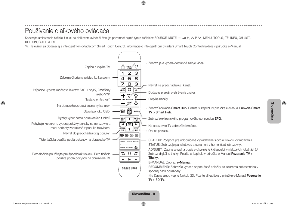 Používanie diaľkového ovládača | Samsung UE85S9ST User Manual | Page 177 / 385