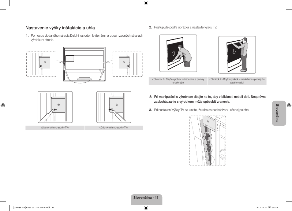 Nastavenie výšky inštalácie a uhla | Samsung UE85S9ST User Manual | Page 179 / 385