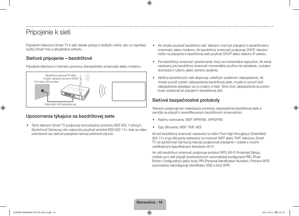 Pripojenie k sieti, Sieťové pripojenie – bezdrôtové, Upozornenia týkajúce sa bezdrôtovej siete | Sieťové bezpečnostné protokoly | Samsung UE85S9ST User Manual | Page 186 / 385