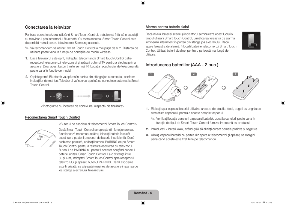 Conectarea la televizor, Introducerea bateriilor (aaa - 2 buc.) | Samsung UE85S9ST User Manual | Page 198 / 385