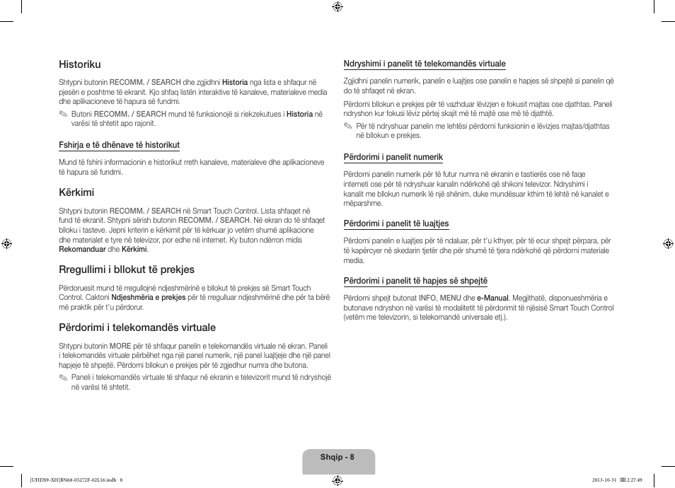 Historiku, Kërkimi, Rregullimi i bllokut të prekjes | Përdorimi i telekomandës virtuale | Samsung UE85S9ST User Manual | Page 248 / 385