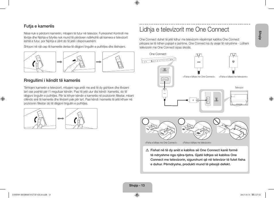 Lidhja e televizorit me one connect, Futja e kamerës, Rregullimi i këndit të kamerës | Samsung UE85S9ST User Manual | Page 253 / 385