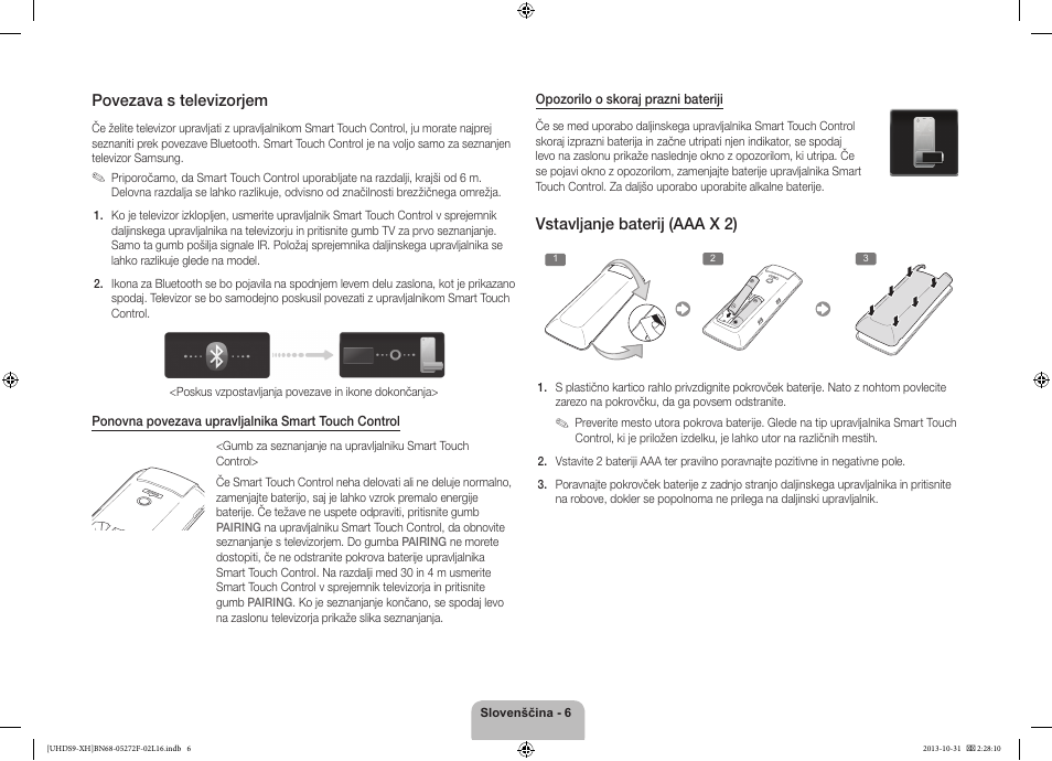 Povezava s televizorjem, Vstavljanje baterij (aaa x 2) | Samsung UE85S9ST User Manual | Page 294 / 385