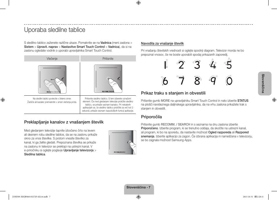 Uporaba sledilne tablice, Preklapljanje kanalov z vnašanjem številk, Prikaz traku s stanjem in obvestili | Priporočila | Samsung UE85S9ST User Manual | Page 295 / 385