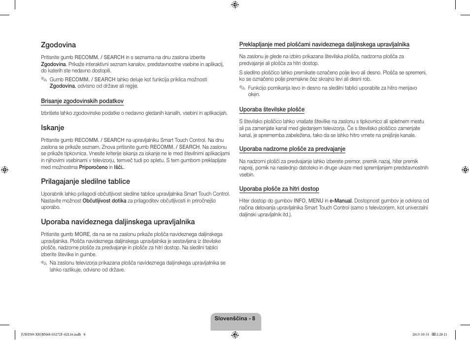 Zgodovina, Iskanje, Prilagajanje sledilne tablice | Uporaba navideznega daljinskega upravljalnika | Samsung UE85S9ST User Manual | Page 296 / 385