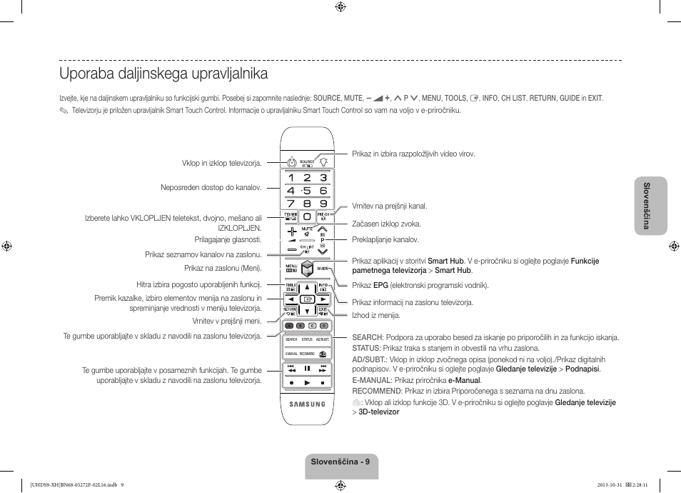 Uporaba daljinskega upravljalnika | Samsung UE85S9ST User Manual | Page 297 / 385