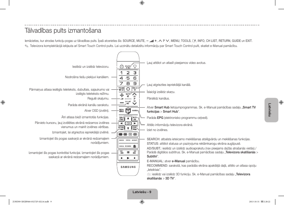 Tālvadības pults izmantošana | Samsung UE85S9ST User Manual | Page 321 / 385