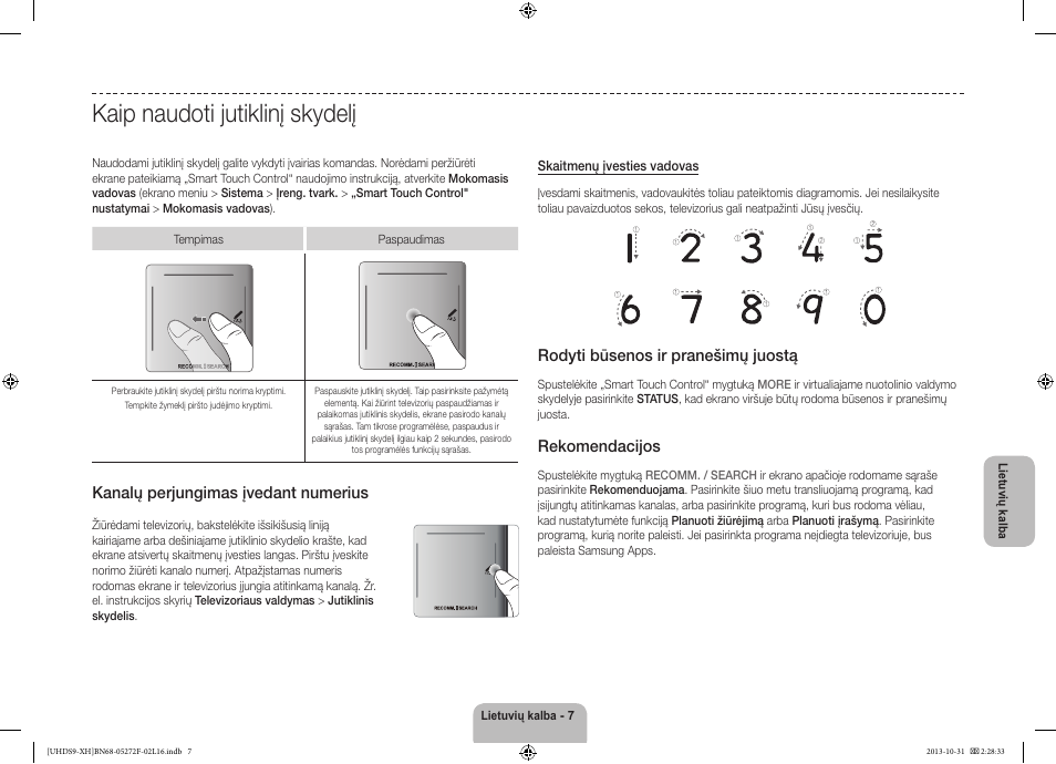 Kaip naudoti jutiklinį skydelį, Kanalų perjungimas įvedant numerius, Rodyti būsenos ir pranešimų juostą | Rekomendacijos | Samsung UE85S9ST User Manual | Page 343 / 385