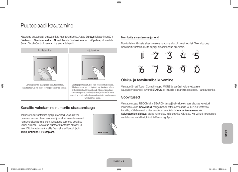 Puuteplaadi kasutamine, Kanalite vahetamine numbrite sisestamisega, Oleku- ja teavitusriba kuvamine | Soovitused | Samsung UE85S9ST User Manual | Page 367 / 385