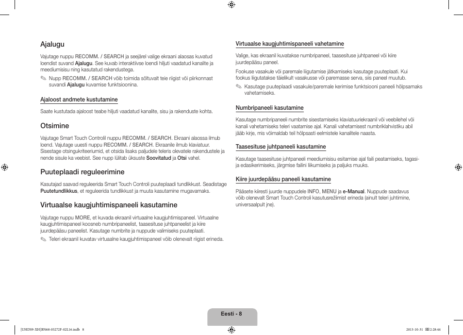 Ajalugu, Otsimine, Puuteplaadi reguleerimine | Virtuaalse kaugjuhtimispaneeli kasutamine | Samsung UE85S9ST User Manual | Page 368 / 385