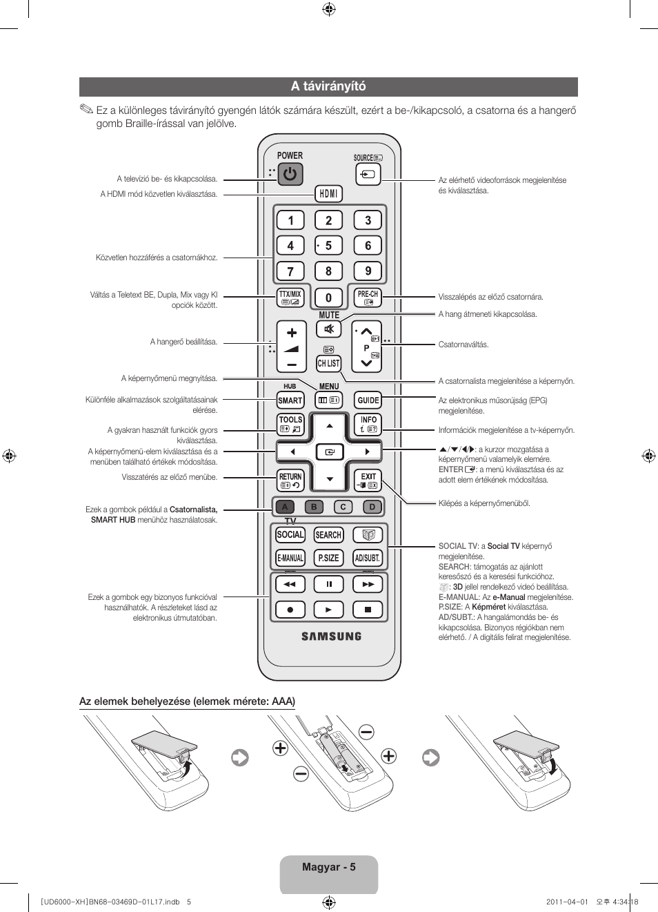 A távirányító | Samsung UE46D6000TW User Manual | Page 27 / 344