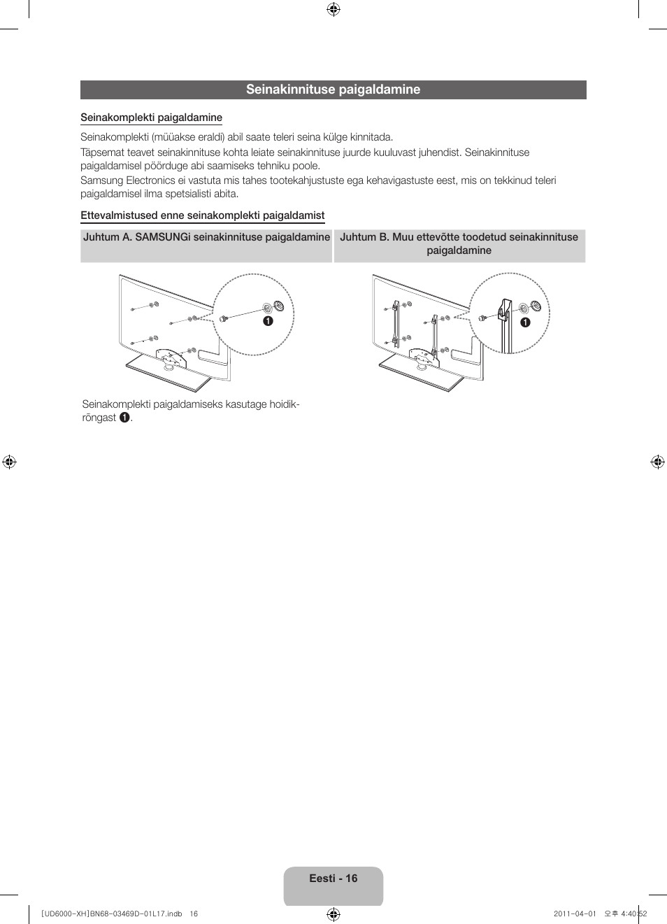 Seinakinnituse paigaldamine | Samsung UE46D6000TW User Manual | Page 318 / 344