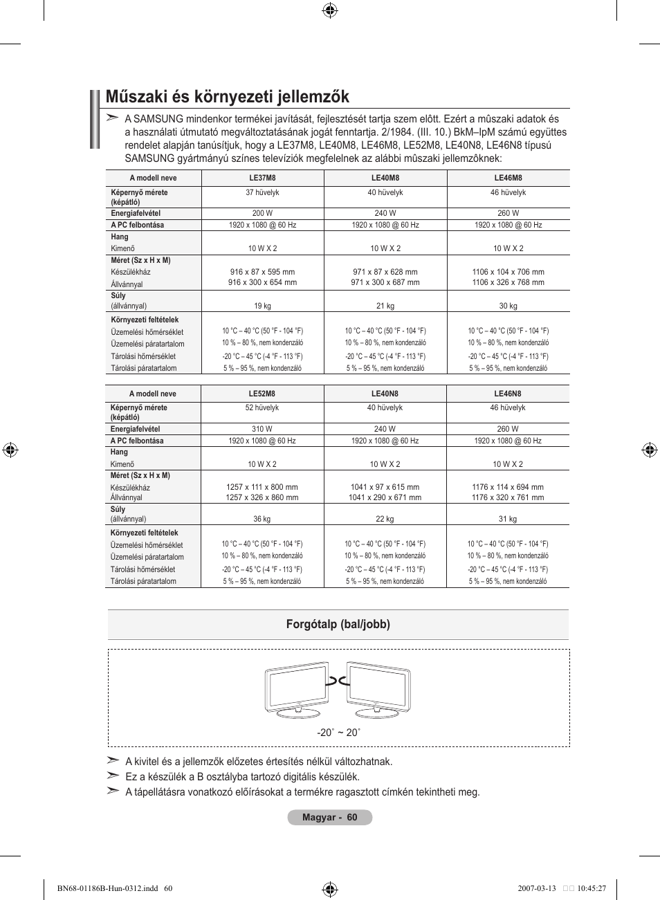 Műszaki és környezeti jellemzők, Forgótalp (bal/jobb) | Samsung LE46M87BD User Manual | Page 124 / 560