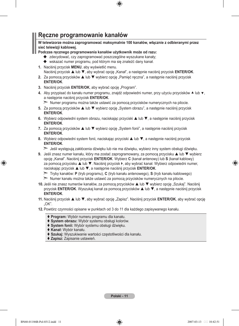 Ręczne programowanie kanałów | Samsung LE46M87BD User Manual | Page 137 / 560