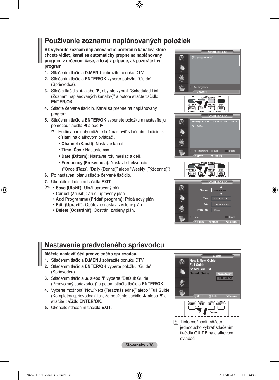 Používanie zoznamu naplánovaných položiek, Nastavenie predvoleného sprievodcu | Samsung LE46M87BD User Manual | Page 474 / 560