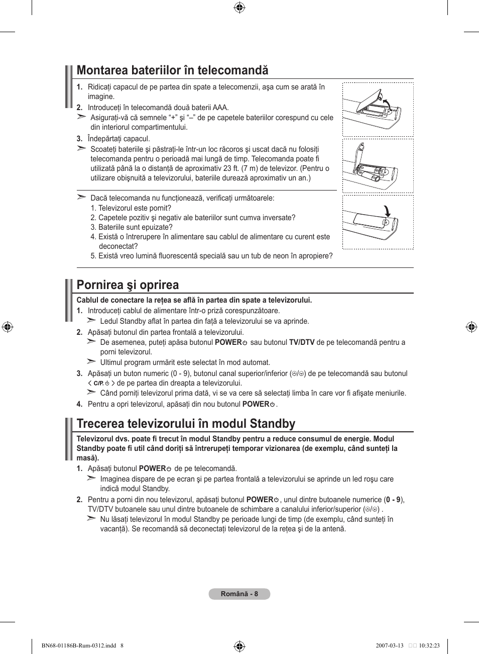 Montarea bateriilor în telecomandă, Pornirea şi oprirea, Trecerea televizorului în modul standby | Samsung LE46M87BD User Manual | Page 506 / 560