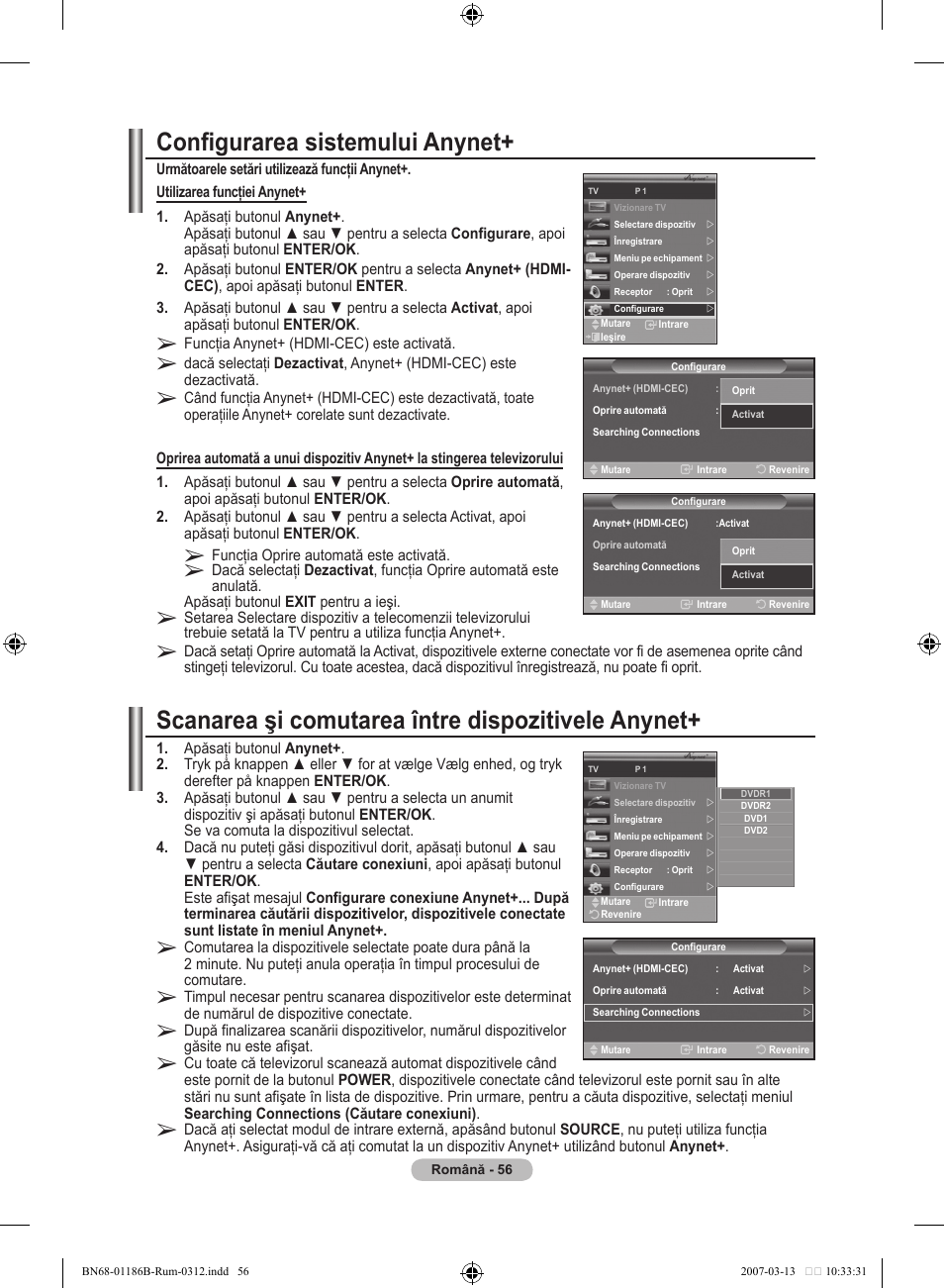 Configurarea sistemului anynet, Scanarea şi comutarea între dispozitivele anynet | Samsung LE46M87BD User Manual | Page 554 / 560