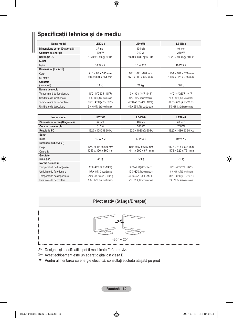 Specificaţii tehnice şi de mediu, Pivot stativ (stânga/dreapta) | Samsung LE46M87BD User Manual | Page 558 / 560