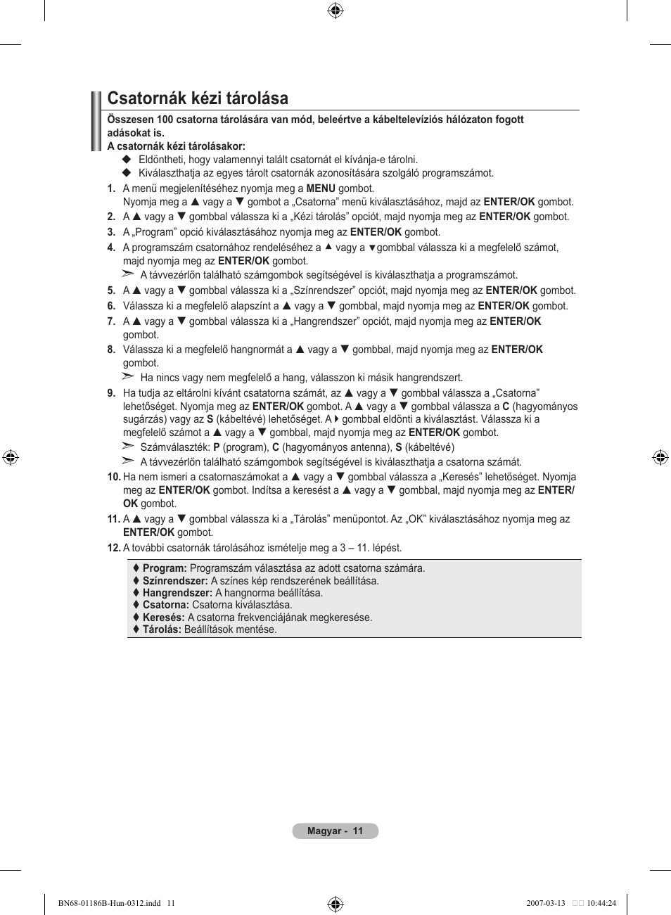 Csatornák kézi tárolása | Samsung LE46M87BD User Manual | Page 75 / 560
