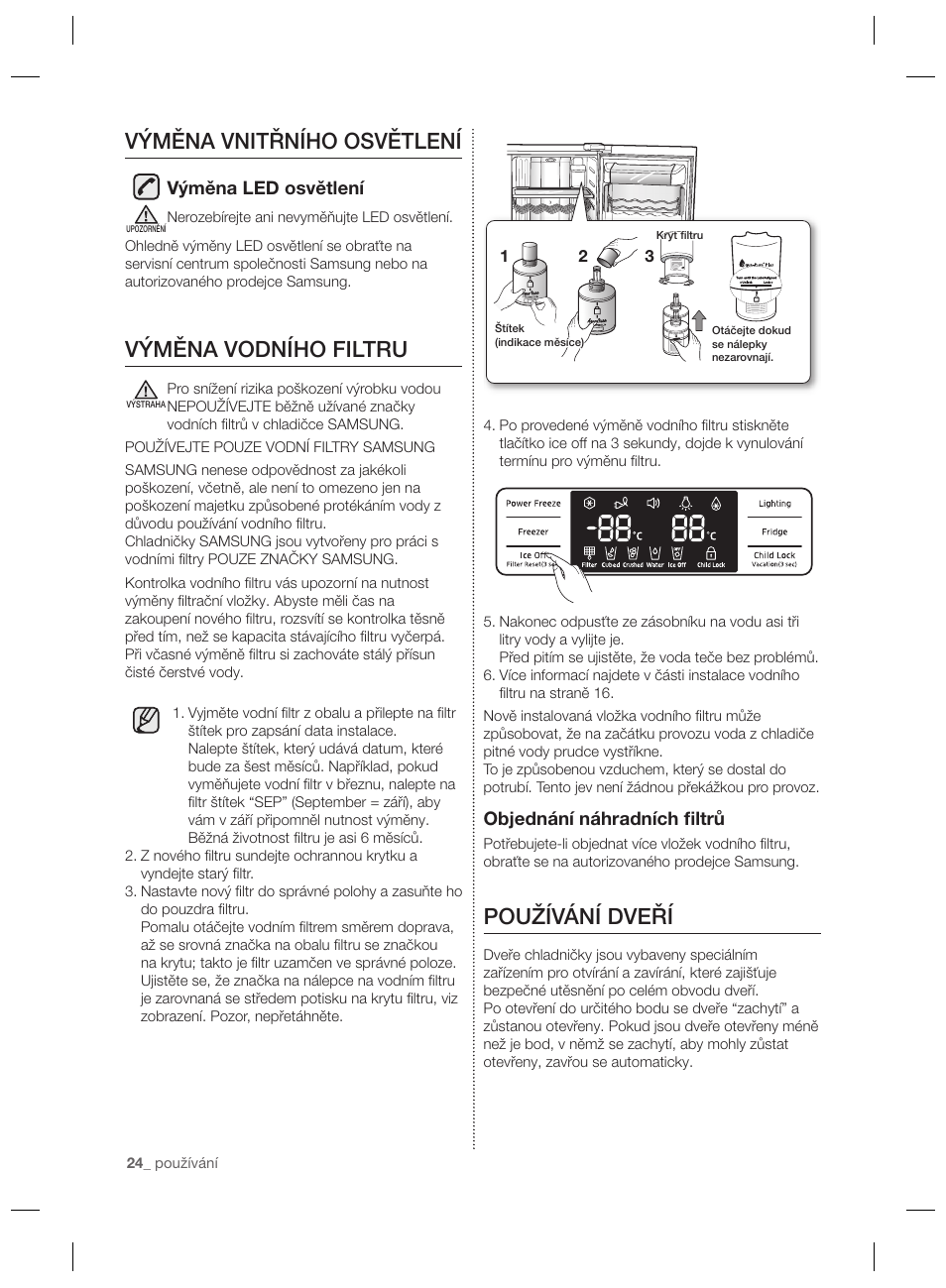 Používání dveří, Výměna vnitřního osvětlení, Výměna vodního filtru | Samsung RSG5PURS User Manual | Page 102 / 132