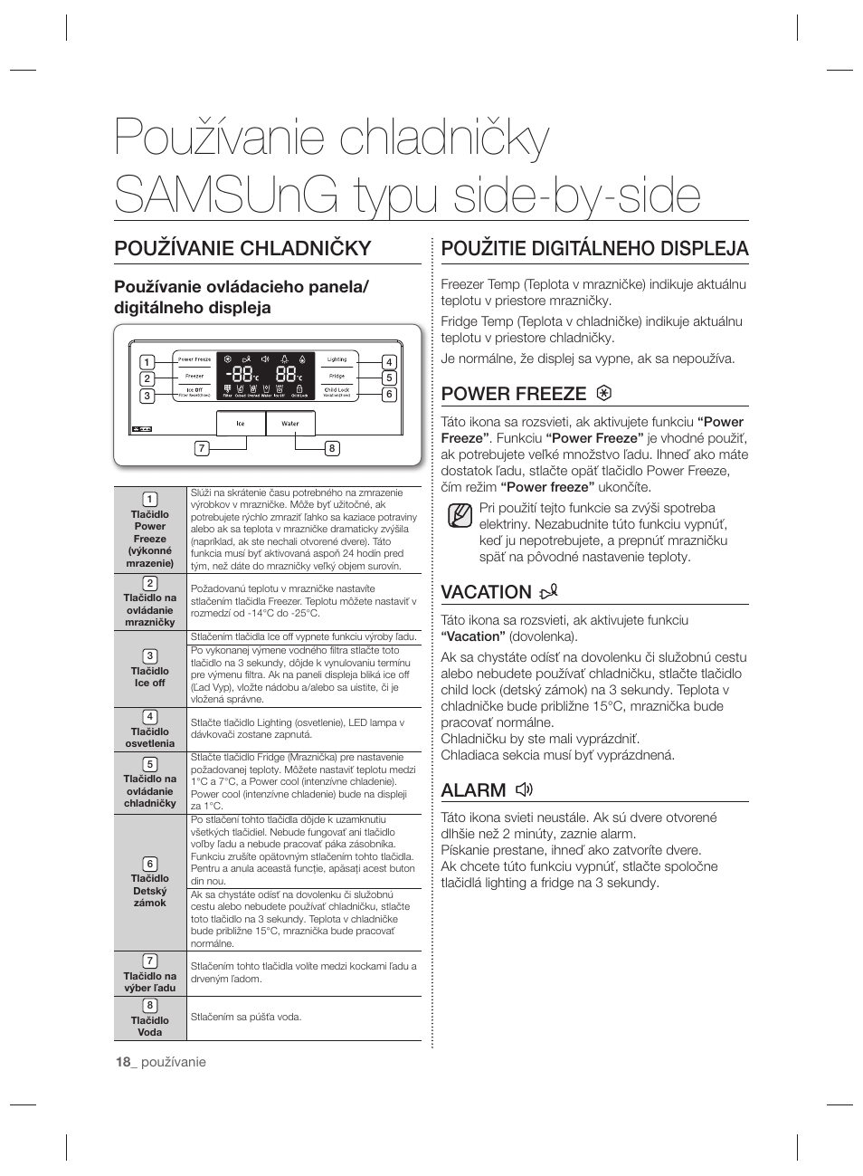 Používanie chladničky samsung typu side-by-side, Používanie chladničky, Použitie digitálneho displeja | Power freeze, Vacation, Alarm | Samsung RSG5PURS User Manual | Page 122 / 132