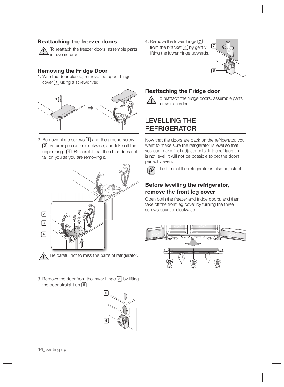 Levelling the refrigerator, Reattaching the fridge door, Reattaching the freezer doors | Removing the fridge door | Samsung RSG5PURS User Manual | Page 14 / 132