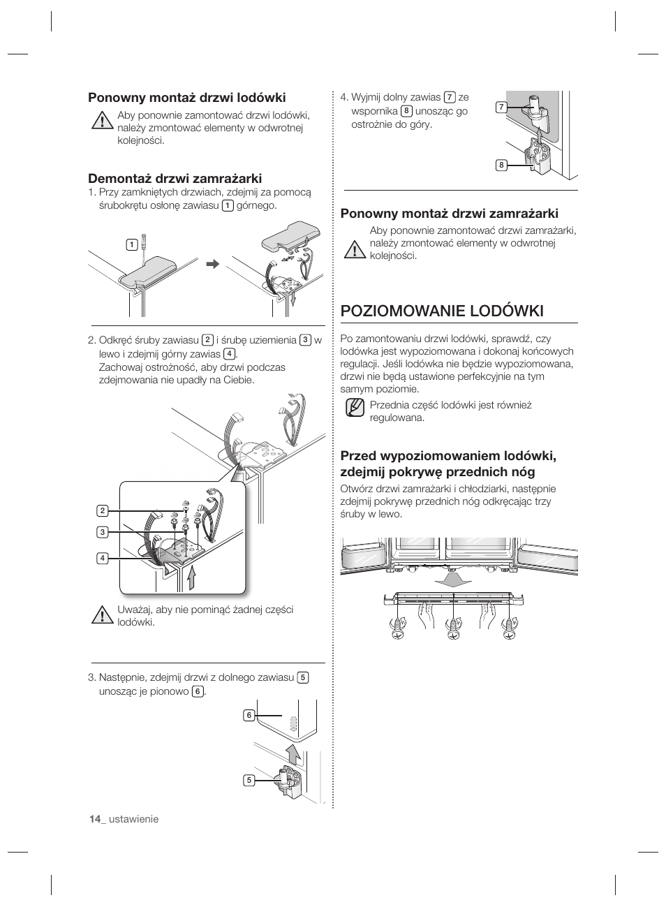 Poziomowanie lodówki, Ponowny montaż drzwi zamrażarki, Ponowny montaż drzwi lodówki | Demontaż drzwi zamrażarki | Samsung RSG5PURS User Manual | Page 40 / 132