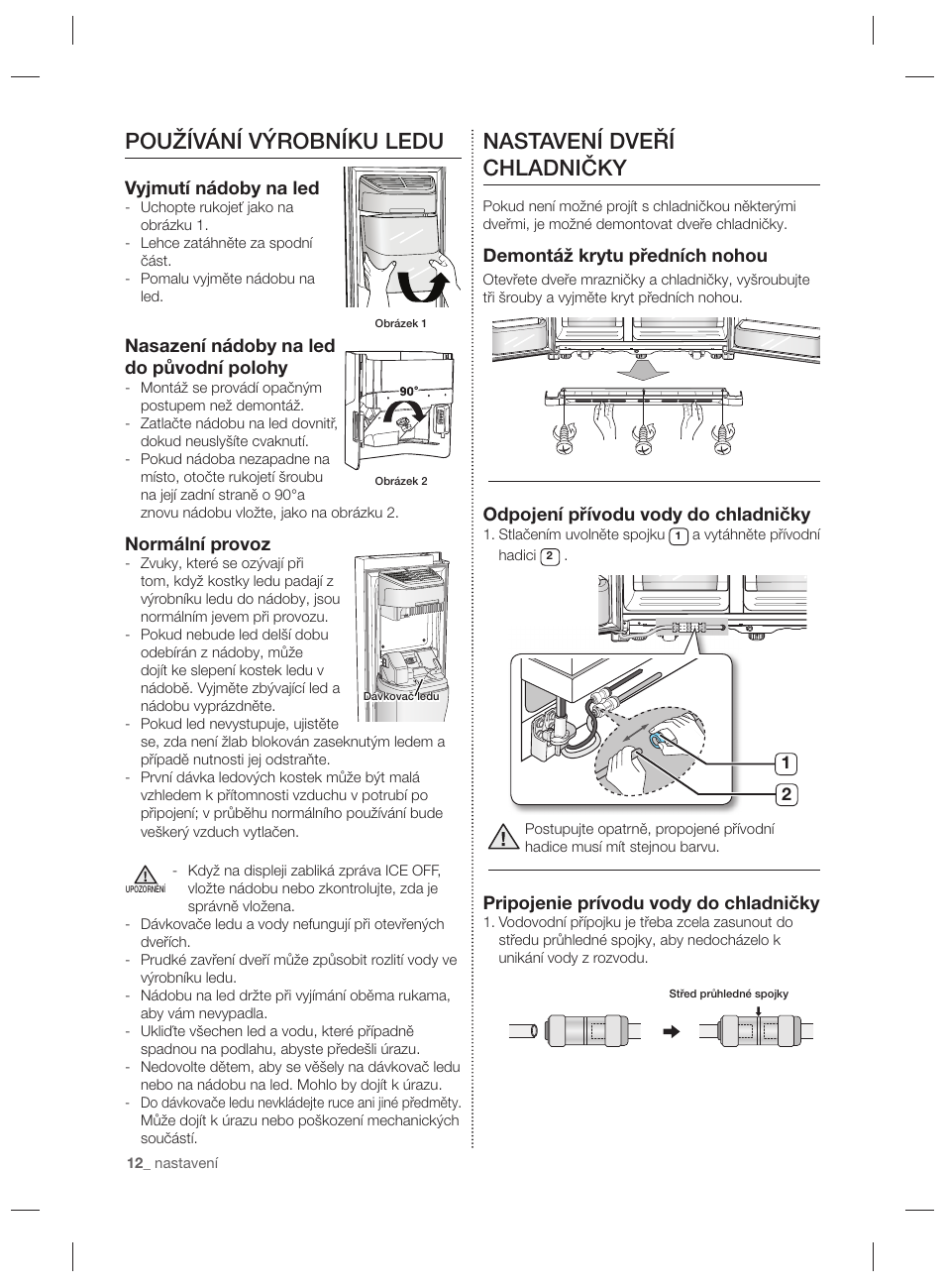 Nastavení dveří chladničky, Používání výrobníku ledu | Samsung RSG5PURS User Manual | Page 90 / 132