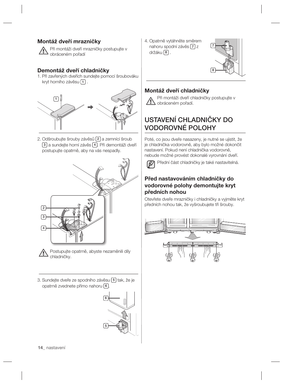 Ustavení chladničky do vodorovné polohy, Montáž dveří chladničky, Montáž dveří mrazničky | Demontáž dveří chladničky | Samsung RSG5PURS User Manual | Page 92 / 132