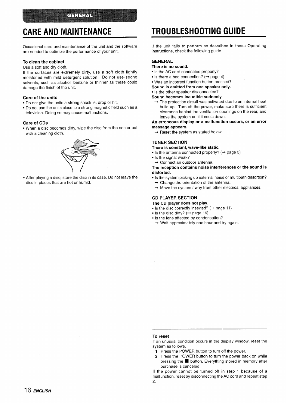 Care and maintenance, Troubleshooting guide, To clean the cabinet | Care of the units, Care of cds, General, Tuner section, Cd player section the cd player does not play, To reset | Aiwa XR-M70 User Manual | Page 16 / 56