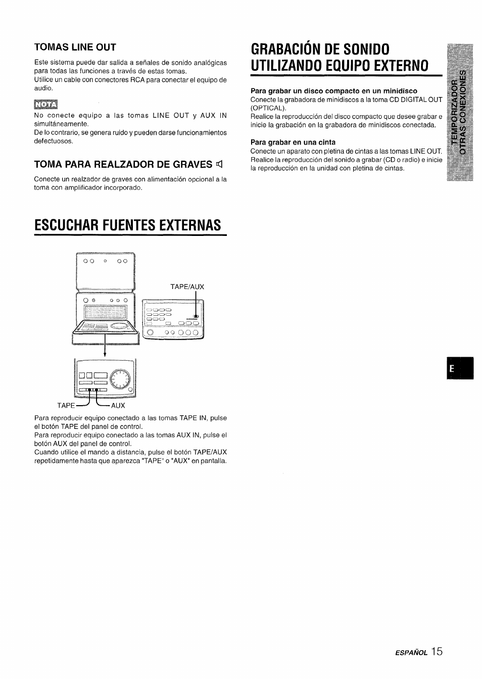 Tomas line out, Toma para realzador de graves, Grabacion de sonido utilizando equipo externo | Para grabar un disco compacto en un minidísco, Para grabar en una cinta, Escuchar fuentes externas | Aiwa XR-M70 User Manual | Page 33 / 56