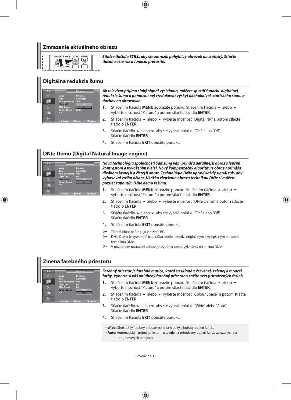 Zmrazenie aktuálneho obrazu, Digitálna redukcia šumu, Dnie demo (digital natural image engine) | Zmena farebného priestoru | Samsung LE40N71B User Manual | Page 237 / 355