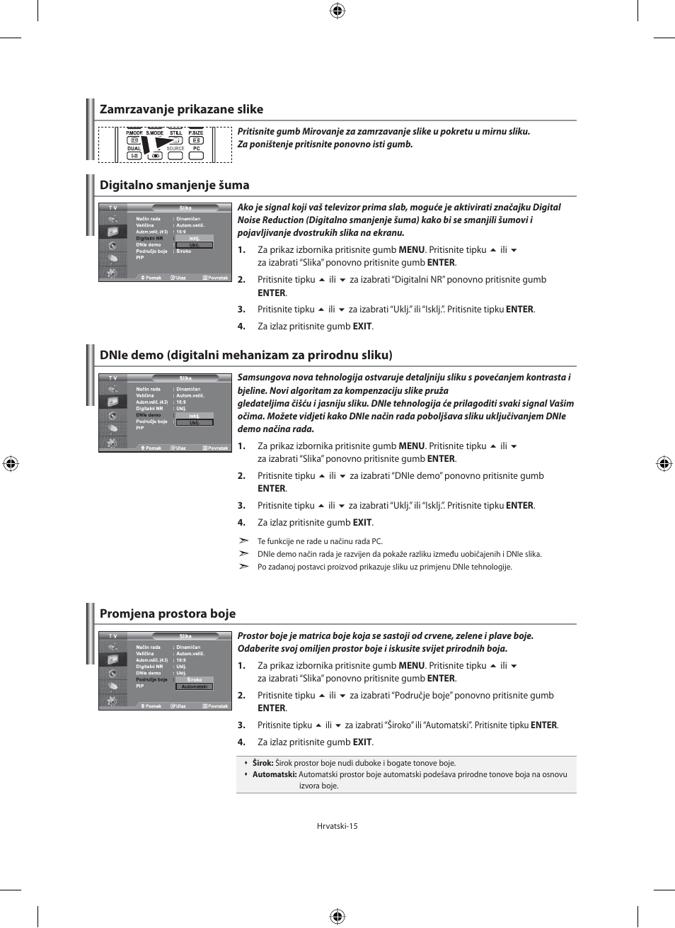 Zamrzavanje prikazane slike, Digitalno smanjenje šuma, Dnie demo (digitalni mehanizam za prirodnu sliku) | Promjena prostora boje | Samsung LE40N71B User Manual | Page 281 / 355