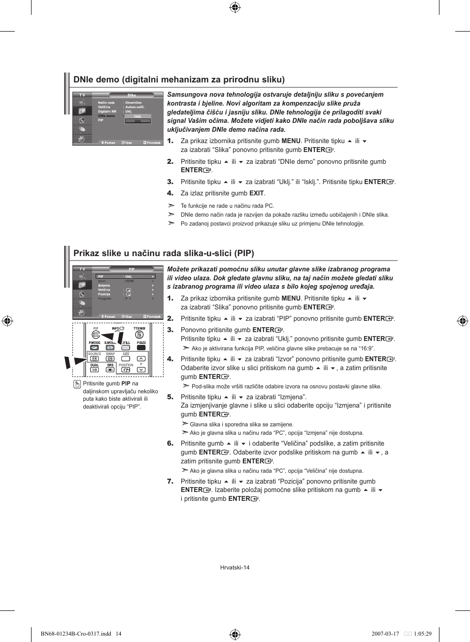 Prikaz slike u načinu rada slika-u-slici (pip), Dnie demo (digitalni mehanizam za prirodnu sliku) | Samsung LE37S62B User Manual | Page 184 / 282