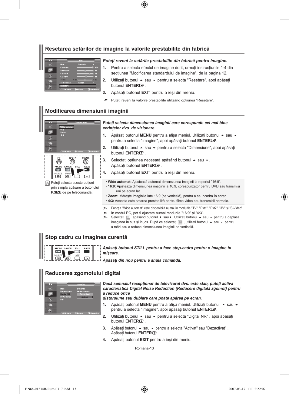 Modificarea dimensiunii imaginii, Stop cadru cu imaginea curentă, Reducerea zgomotului digital | Samsung LE37S62B User Manual | Page 239 / 282