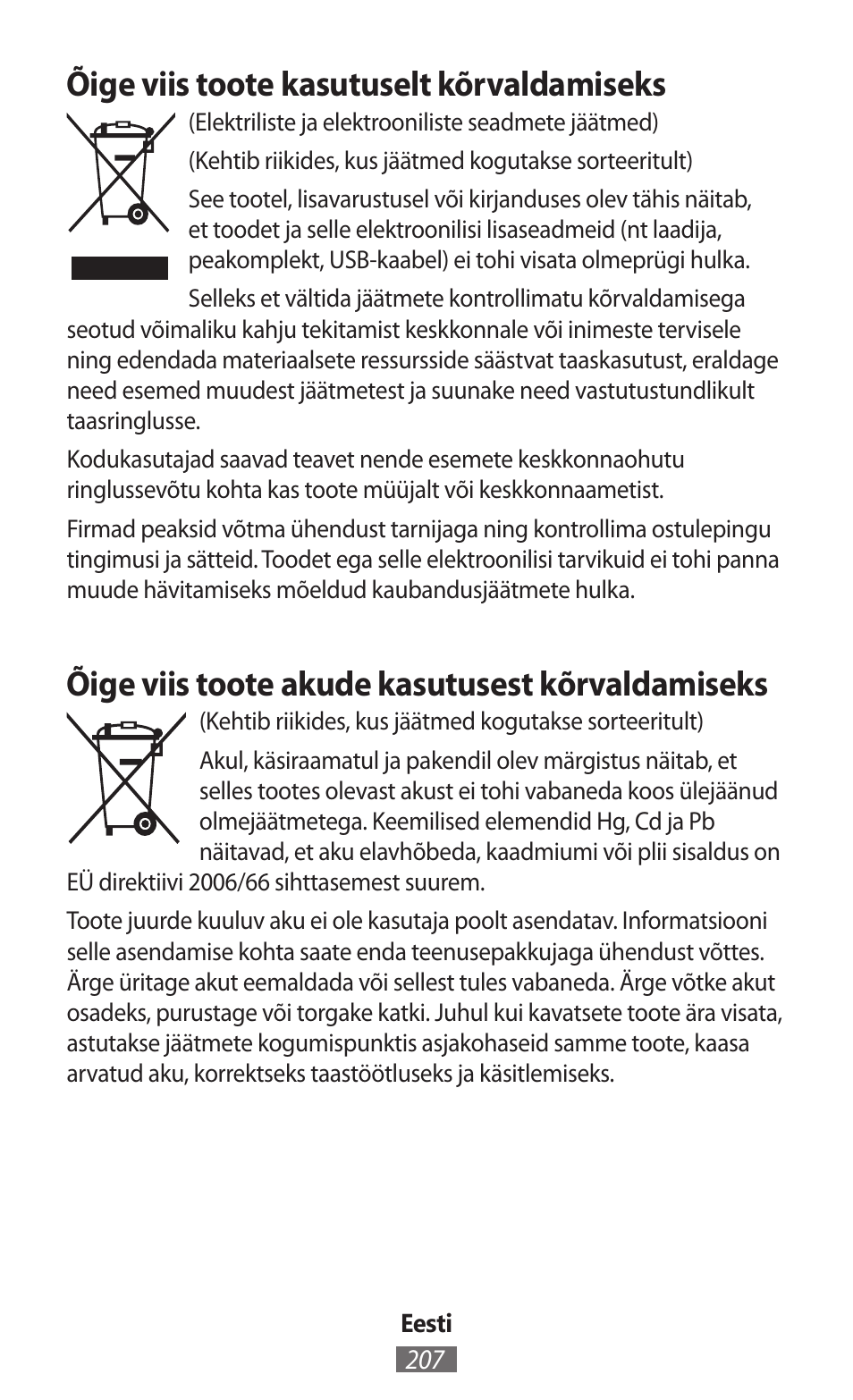 Õige viis toote kasutuselt kõrvaldamiseks, Õige viis toote akude kasutusest kõrvaldamiseks | Samsung SM-T230 User Manual | Page 208 / 732