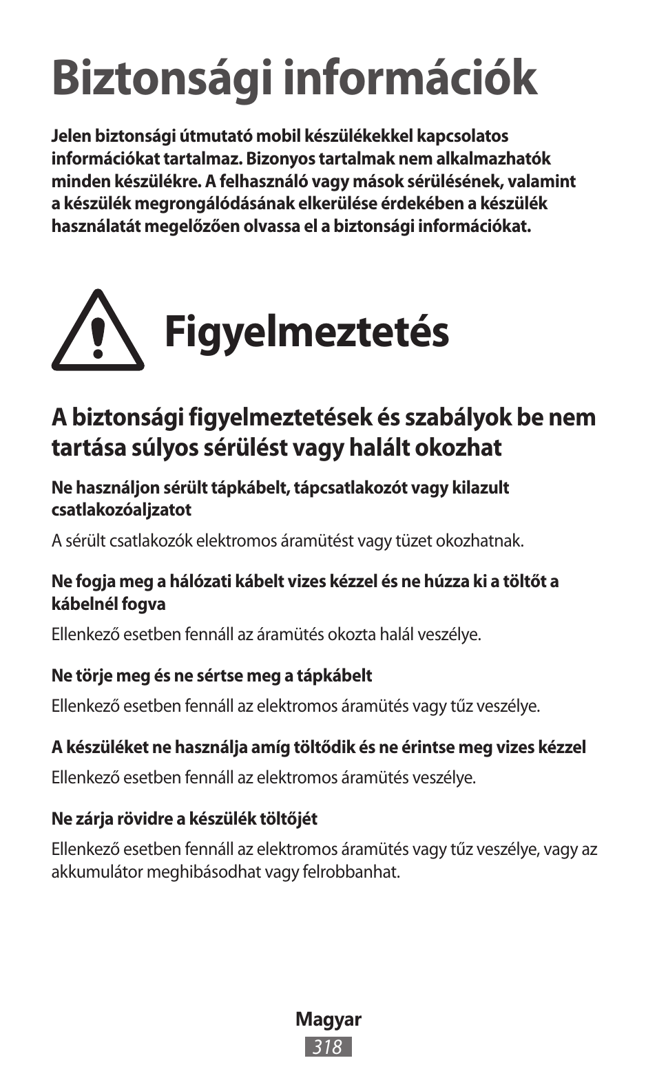 Magyar, Biztonsági információk, Figyelmeztetés | Samsung SM-T230 User Manual | Page 319 / 732
