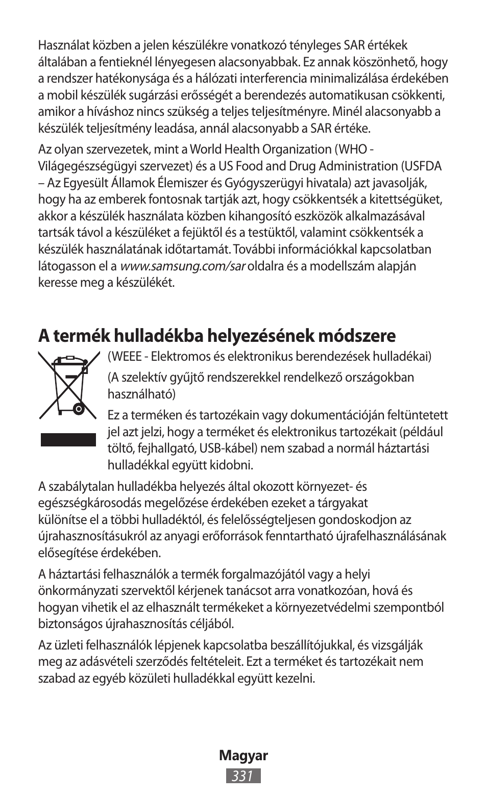 A termék hulladékba helyezésének módszere | Samsung SM-T230 User Manual | Page 332 / 732