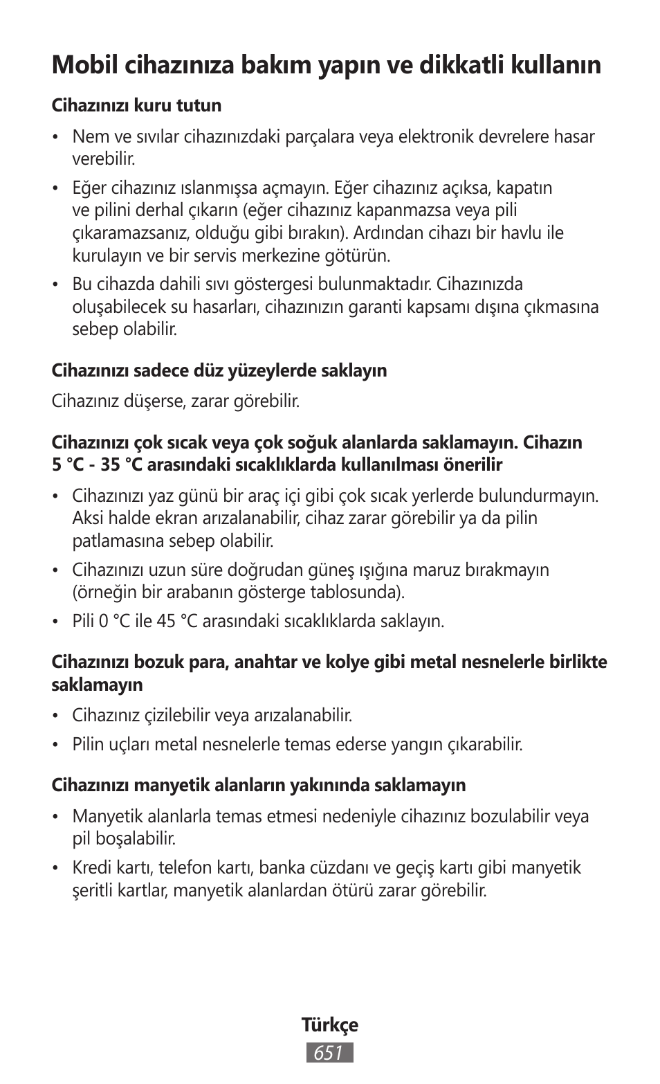 Mobil cihazınıza bakım yapın ve dikkatli kullanın | Samsung SM-T230 User Manual | Page 652 / 732