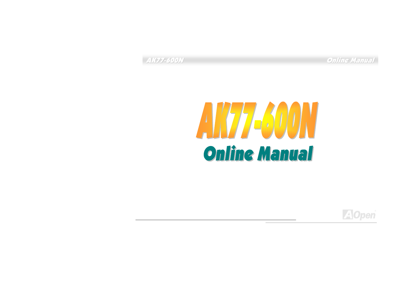 AOpen AK77-600N User Manual | 111 pages