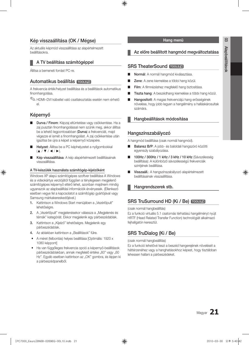 Kép visszaállítása (ok / mégse), Automatikus beállítás, Képernyő | Srs theatersound, Hangszínszabályozó, Srs trusurround hd (ki / be), Srs trudialog (ki / be) | Samsung PS50C7000YW User Manual | Page 83 / 621