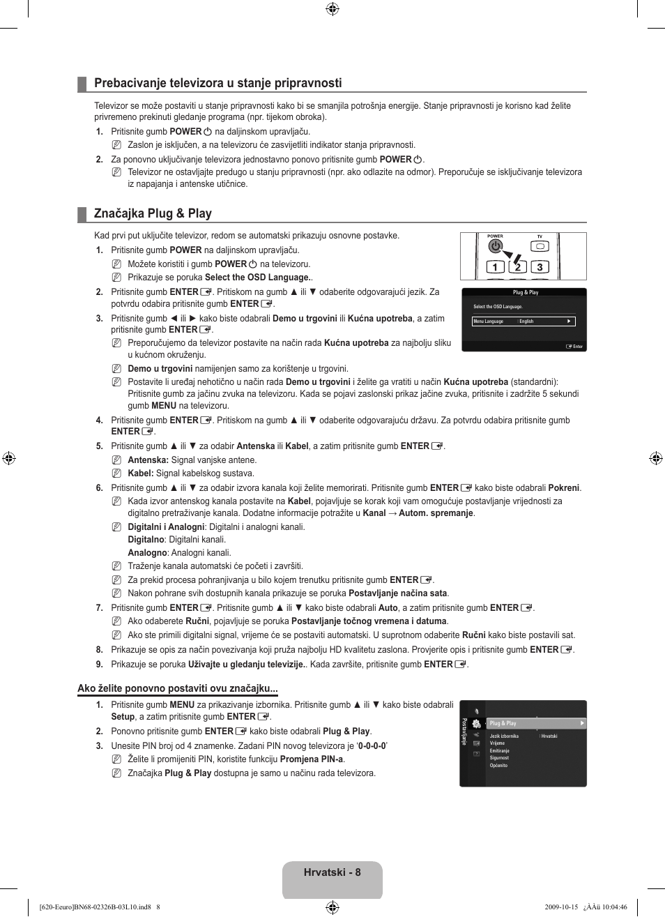 Prebacivanje televizora u stanje pripravnosti, Značajka plug & play | Samsung LE46B620R3W User Manual | Page 264 / 502