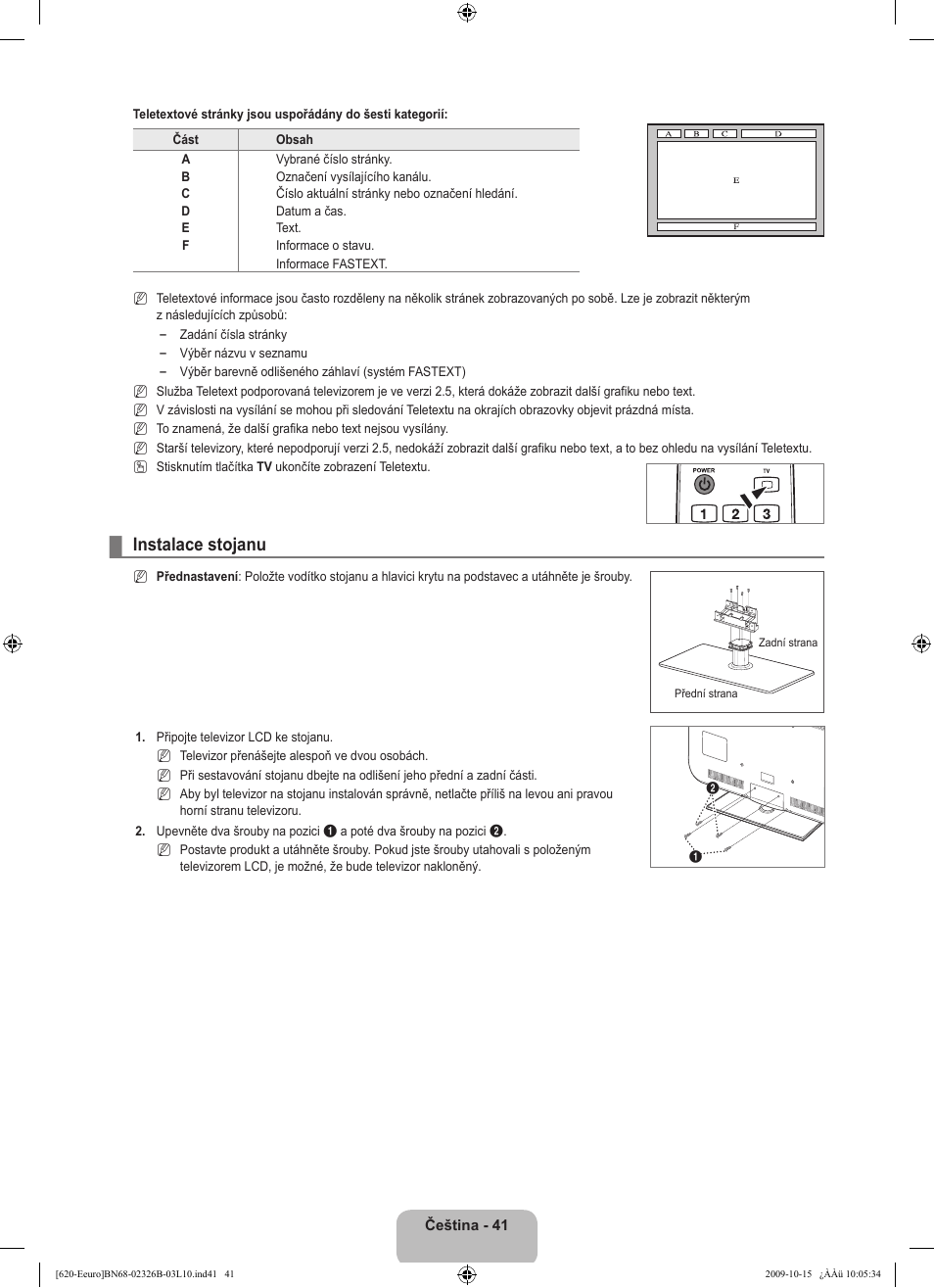 Instalace stojanu | Samsung LE46B620R3W User Manual | Page 345 / 502