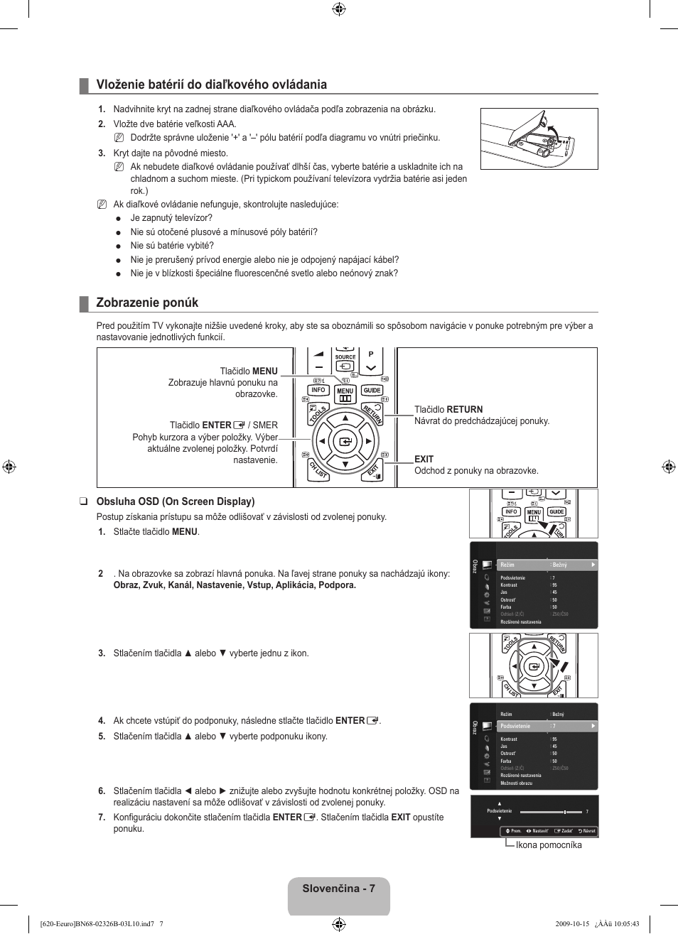 Operation, Vloženie batérií do diaľkového ovládania, Zobrazenie ponúk | Slovenčina, Obsluha osd (on screen display) | Samsung LE46B620R3W User Manual | Page 359 / 502