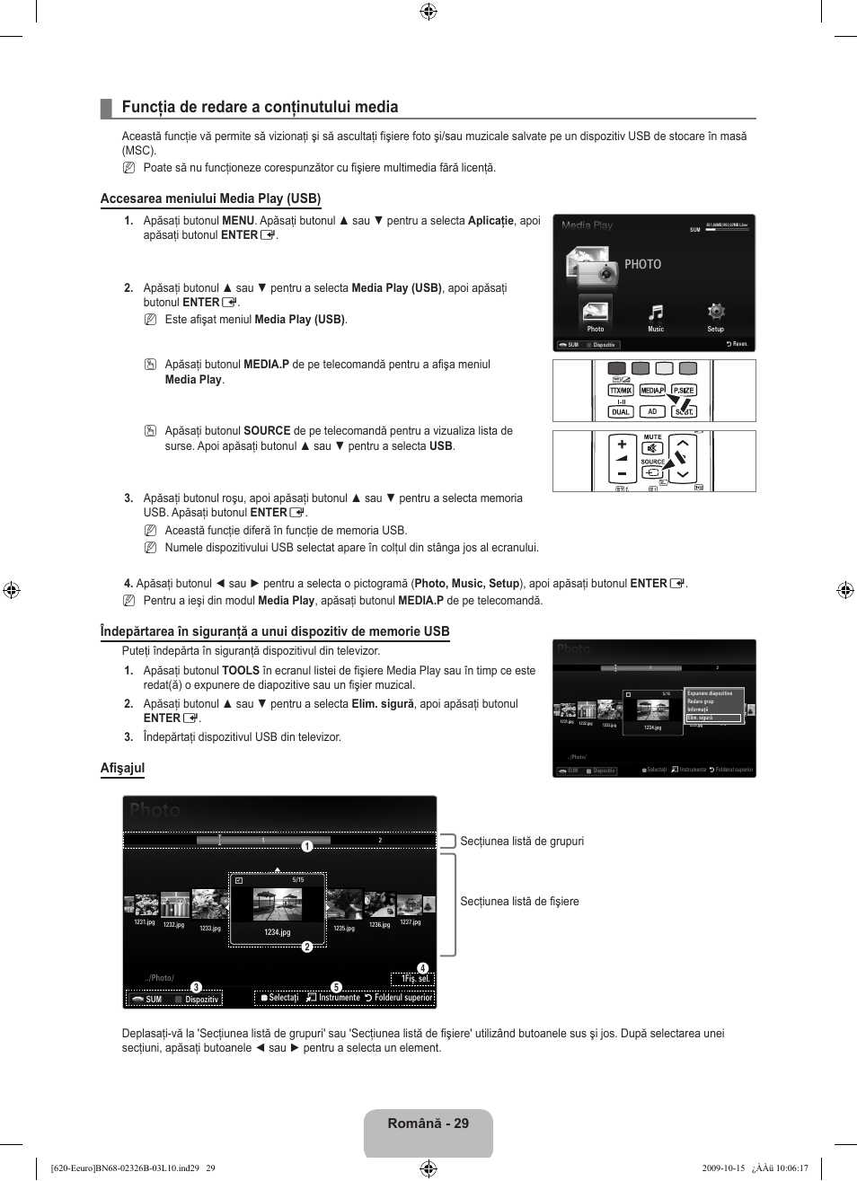 Funcţia de redare a conţinutului media, Română - 29, Accesarea meniului media play (usb) | Afişajul, Photo | Samsung LE46B620R3W User Manual | Page 429 / 502