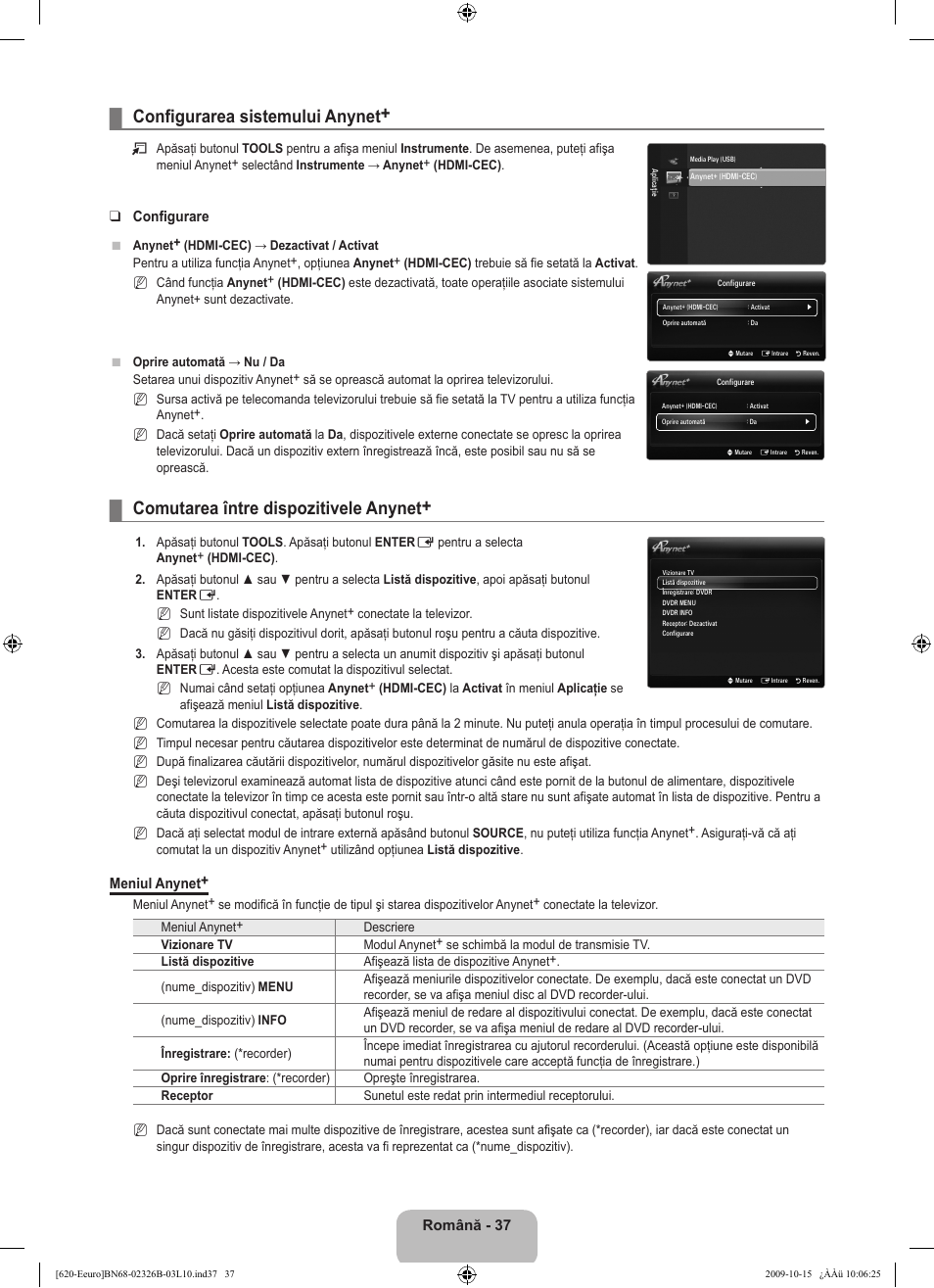 Configurarea sistemului anynet, Comutarea între dispozitivele anynet | Samsung LE46B620R3W User Manual | Page 437 / 502