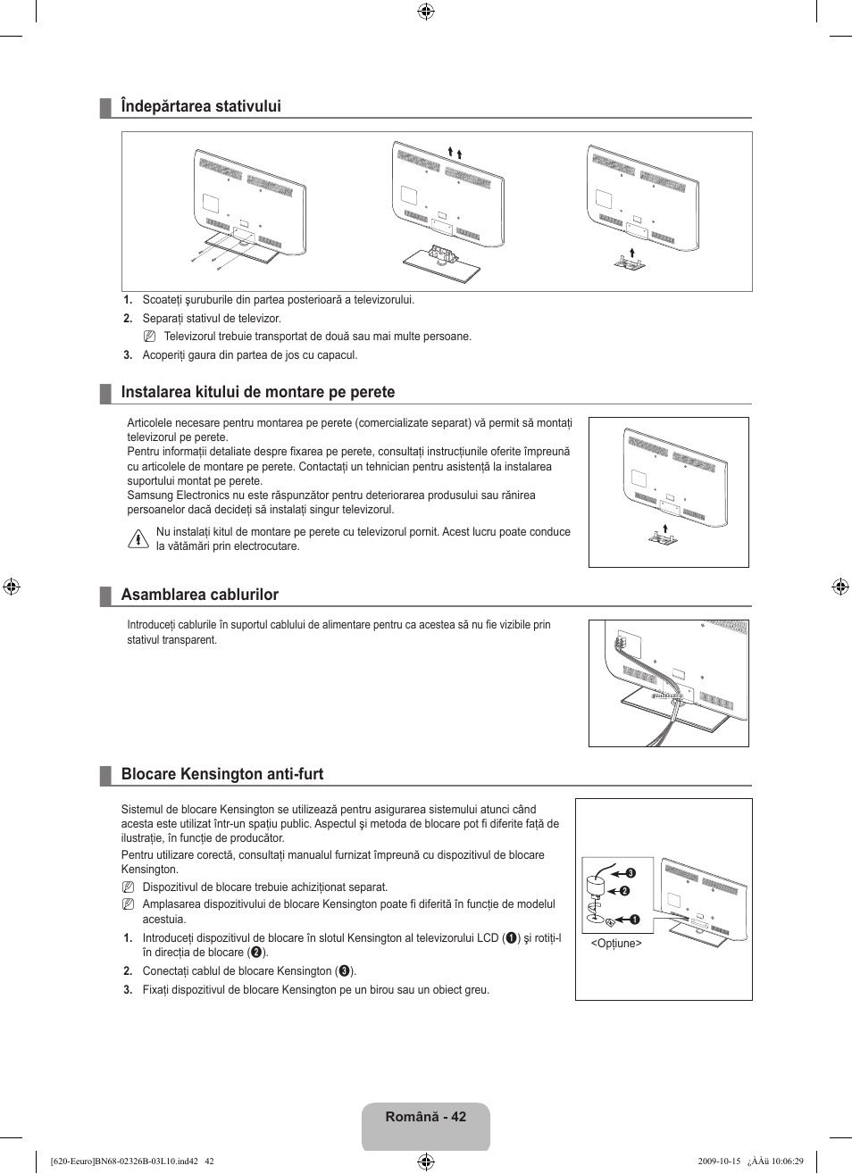 Îndepărtarea stativului, Instalarea kitului de montare pe perete, Asamblarea cablurilor | Blocare kensington anti-furt | Samsung LE46B620R3W User Manual | Page 442 / 502
