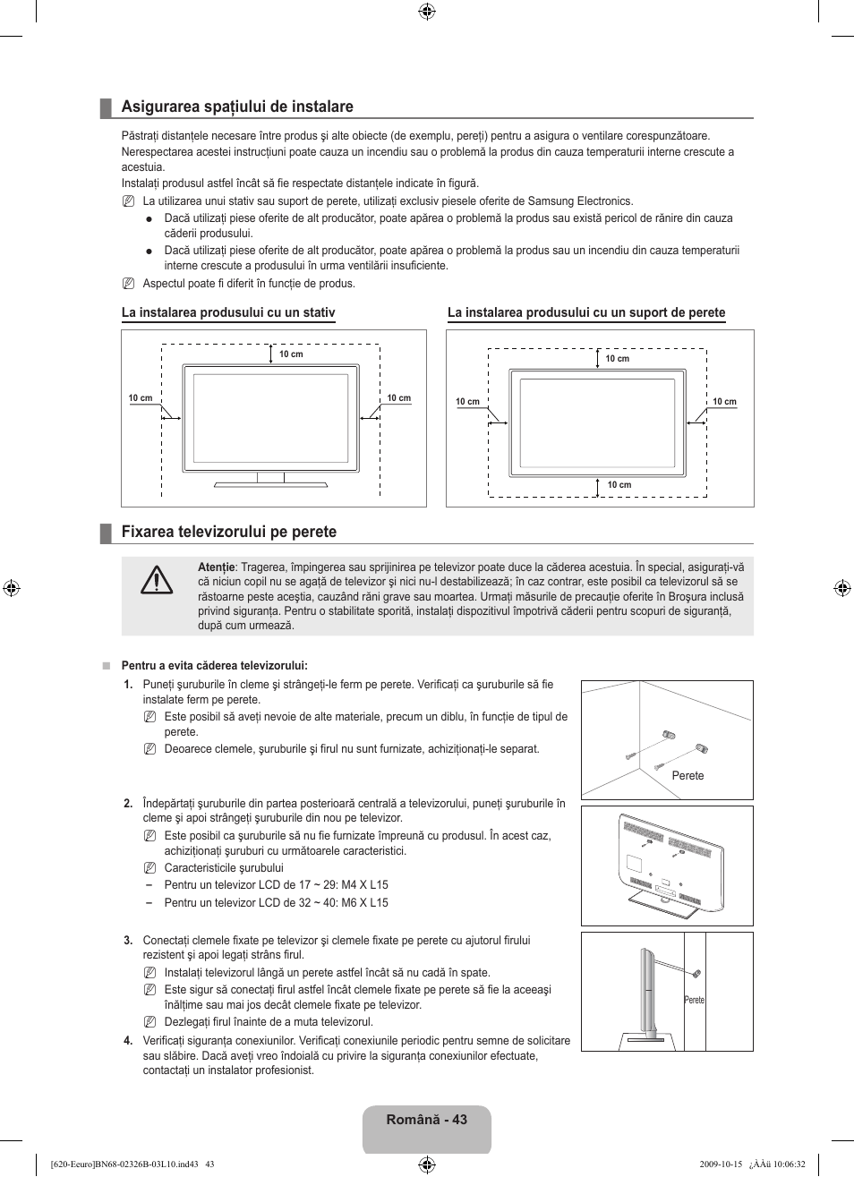 Asigurarea spaţiului de instalare, Fixarea televizorului pe perete | Samsung LE46B620R3W User Manual | Page 443 / 502